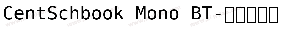 CentSchbook Mono BT字体转换